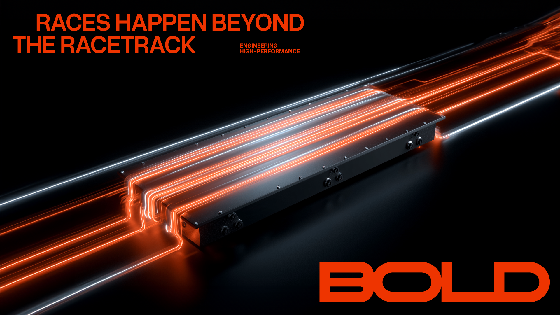 BOLD - Races Happen Beyond The Racetrack